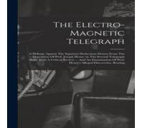 Anonymous The Electro-magnetic Telegraph: A Defense Against The Injurious Anonymous Multicolor
