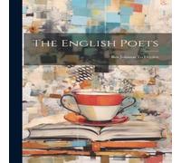 Anonymous The English Poets: Ben Johnson To Dryden Paperback Book Anonymous Multicolor