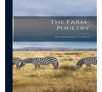 Anonymous The Farm-poultry; v.19:no.4 Paperback Book Anonymous Multicolor