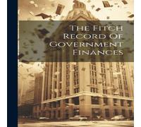 Anonymous The Fitch Record Of Government Finances Hardcover Book in White Anonymous White