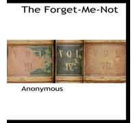 Anonymous The Forget-Me-Not Paperback Book Anonymous Multicolor