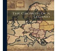 Anonymous The Growth of a Legend Paperback Book Anonymous Multicolor