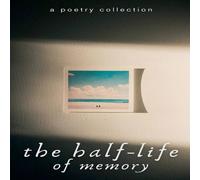 Anonymous The Half-Life of Memory Paperback Book Anonymous Multicolor