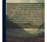 Anonymous The History of the Valorous & Witty Knight-Errant Don Quixote of Anonymous Multicolor