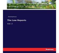 Anonymous The Law Reports:Vol. 2 Paperback Book Anonymous Multicolor