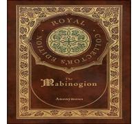 Anonymous The Mabinogion (Royal Collector's Edition) (Case Laminate Anonymous Multicolor