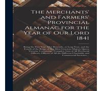 Anonymous The Merchants' & Farmers' Provincial Almanac for the Year of Our Anonymous Multicolor
