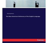 Anonymous The New American Dictionary of the English Language Paperback Book Anonymous Multicolor