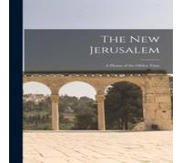 Anonymous The New Jerusalem : a Hymn of the Olden Time Paperback Book Anonymous Multicolor