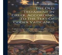 Anonymous The Old Testament In Gr ccording To The Text Of Codex in White Anonymous White