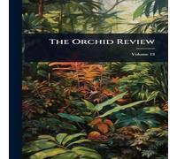 Anonymous The Orchid Review Hardcover Book Anonymous Multicolor