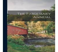 Anonymous The Pasquaney Annual Paperback Book Anonymous Multicolor