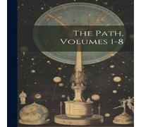 Anonymous The Path, Volumes 1-8 Paperback Book Anonymous Multicolor
