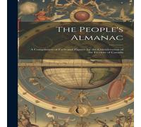 Anonymous The People's Almanac: A Compilation of Facts & Figures for the Anonymous Multicolor