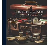 Anonymous The Physicians Of Myddvai N/A Book Anonymous Multicolor