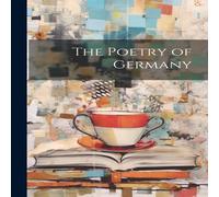 Anonymous The Poetry of Germany Paperback Book Anonymous Multicolor