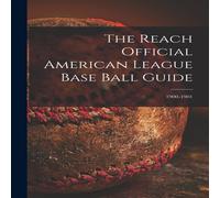 Anonymous The Reach Official American League Base Ball Guide; 1900-1901 in White Anonymous White