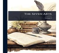 Anonymous The Seven Arts Hardcover Book Anonymous Multicolor