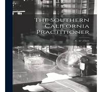Anonymous The Southern California Practitioner; v. 37 (1922) Paperback Book Anonymous Multicolor