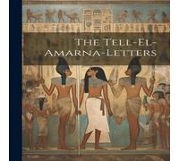 Anonymous The Tell-el-amarna-letters Paperback Book in White Anonymous White