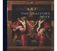 Anonymous The Traitor's Wife Book - Paperback Anonymous Multicolor