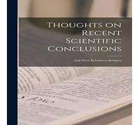 Anonymous Thoughts on Recent Scientific Conclusions: & Their Relation to Anonymous Multicolor