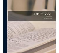 Anonymous Tipitaka; Volume 15 Paperback Book Anonymous Multicolor