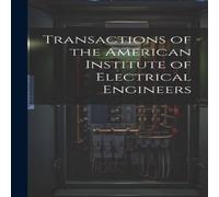 Anonymous Transactions of the American Institute of Electrical Engineers Anonymous Multicolor