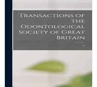 Anonymous Transactions of the Odontological Society of Great Britain; 17 Anonymous Multicolor