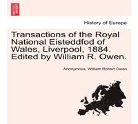 Anonymous Transactions of the Royal National Eisteddfod of Wales, Liverpool Anonymous Multicolor