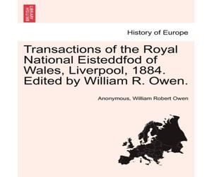 Anonymous Transactions of the Royal National Eisteddfod of Wales, Liverpool Anonymous Multicolor