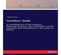 Anonymous Travellers' Guide:A complete list of the stations, distances Anonymous Multicolor
