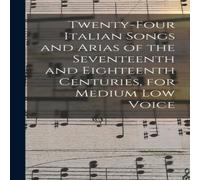 Anonymous Twenty-four Italian Songs & Arias of the Seventeenth and Anonymous Multicolor