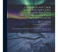 Anonymous Uebersicht Der Geschichte Des Studiums Der Skandinavischen Anonymous Multicolor
