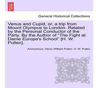 Anonymous Venus & Cupid, or, a trip from Mount Olympus to London. Related Anonymous Multicolor