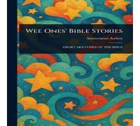 Anonymous Wee Ones' Bible Stories Paperback Book Anonymous Multicolor