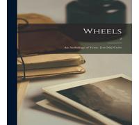 Anonymous Wheels; an Anthology of Verse. [1st-5th] Cycle; 2 Paperback Book Anonymous Multicolor