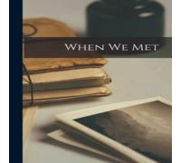 Anonymous When We Met Paperback Book Anonymous Multicolor