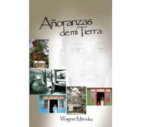 Añoranzas de mi Tierra