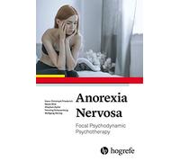 Anorexia Nervosa: Focal Psychodynamic Psychotherapy