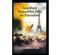 Another Beautiful Day In Paradise