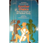 Another Chance: Hope and Health for the Alcoholic Family