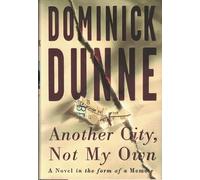 Another City, Not My Own: A Novel in the Form of a Memoir