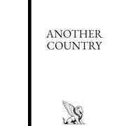 Another Country: A Season of Attention