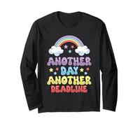 Another Day Another Deadline Long Sleeve T-Shirt