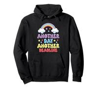 Another Day Another Deadline Pullover Hoodie
