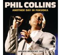 Phil Collins – Another Day in Fukuoka – Japanese Broadcast 1995 – CD (2023)