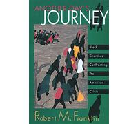 Another Day's Journey: Black Churches Confronting The American Crisis: ix