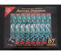 Another Dimension: You Have to See it to Believe it!
