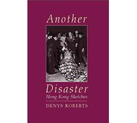 Another Disaster: Hong Kong Sketches